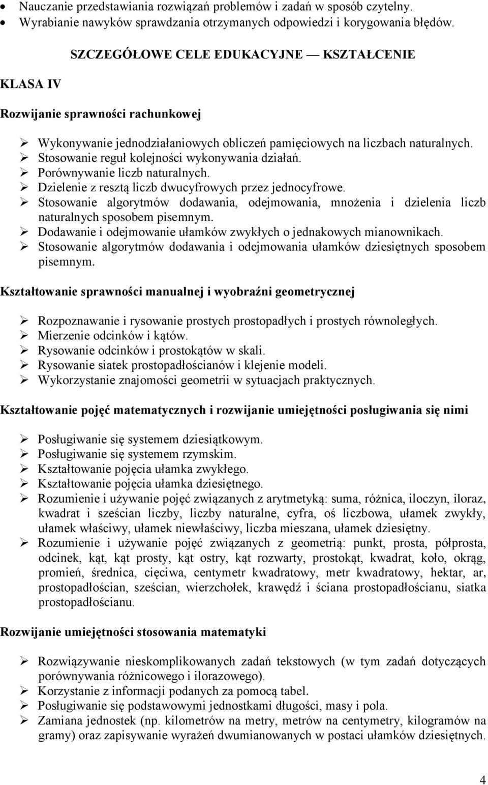 Stosowanie reguł kolejności wykonywania działań. Porównywanie liczb naturalnych. Dzielenie z resztą liczb dwucyfrowych przez jednocyfrowe.