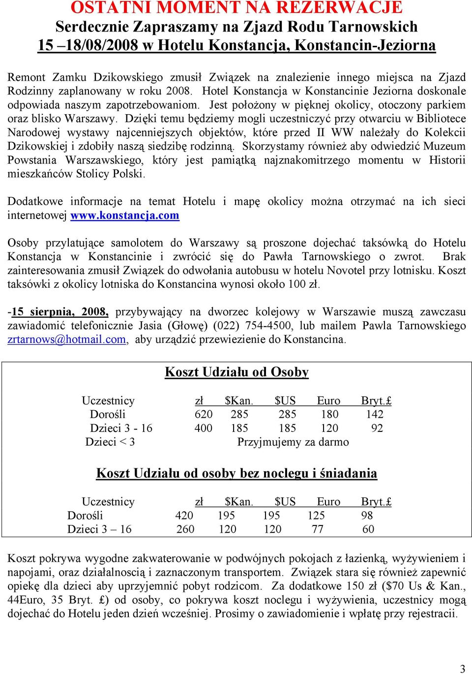 Jest położony w pięknej okolicy, otoczony parkiem oraz blisko Warszawy.