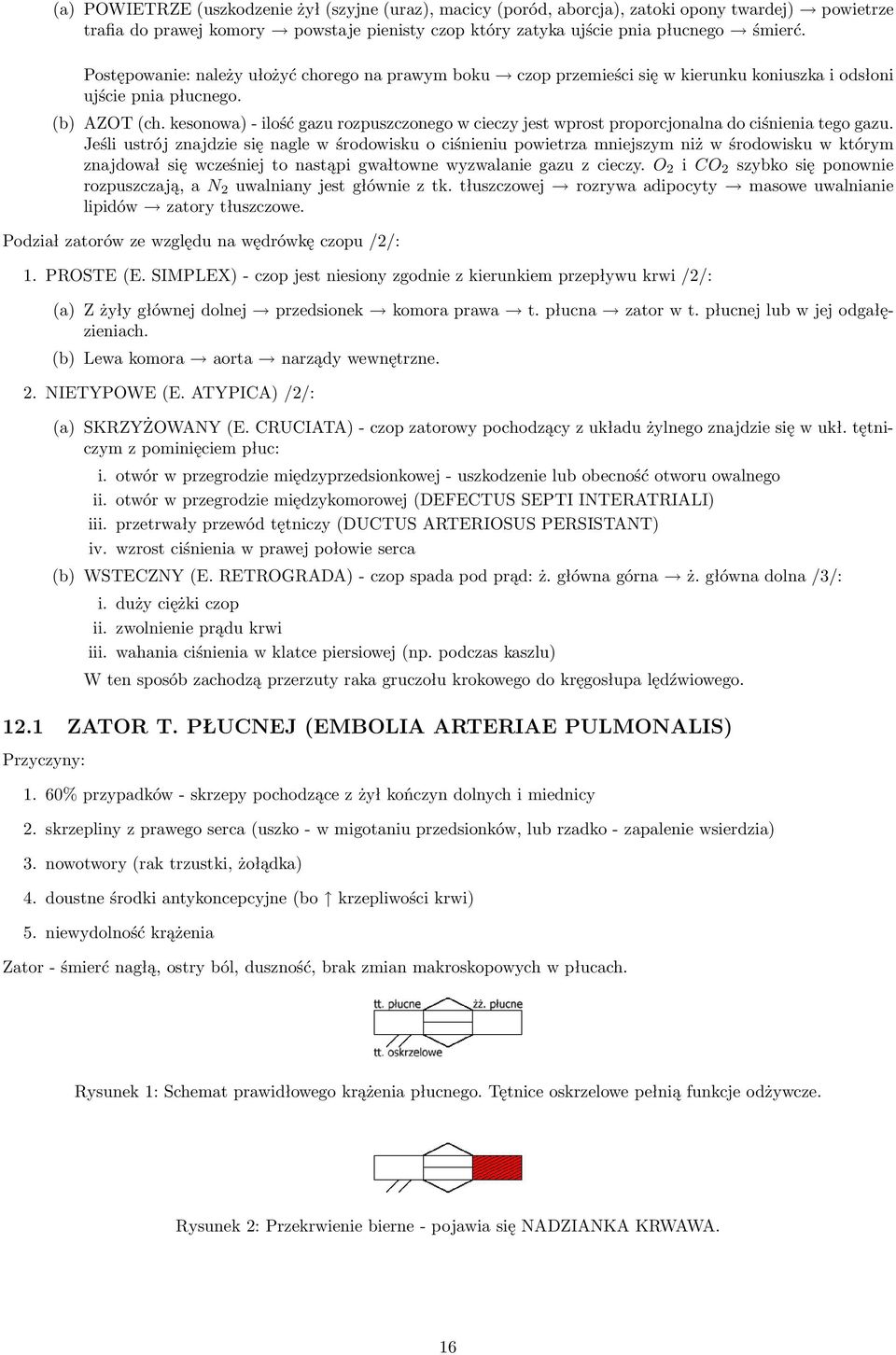 kesonowa) - ilość gazu rozpuszczonego w cieczy jest wprost proporcjonalna do ciśnienia tego gazu.