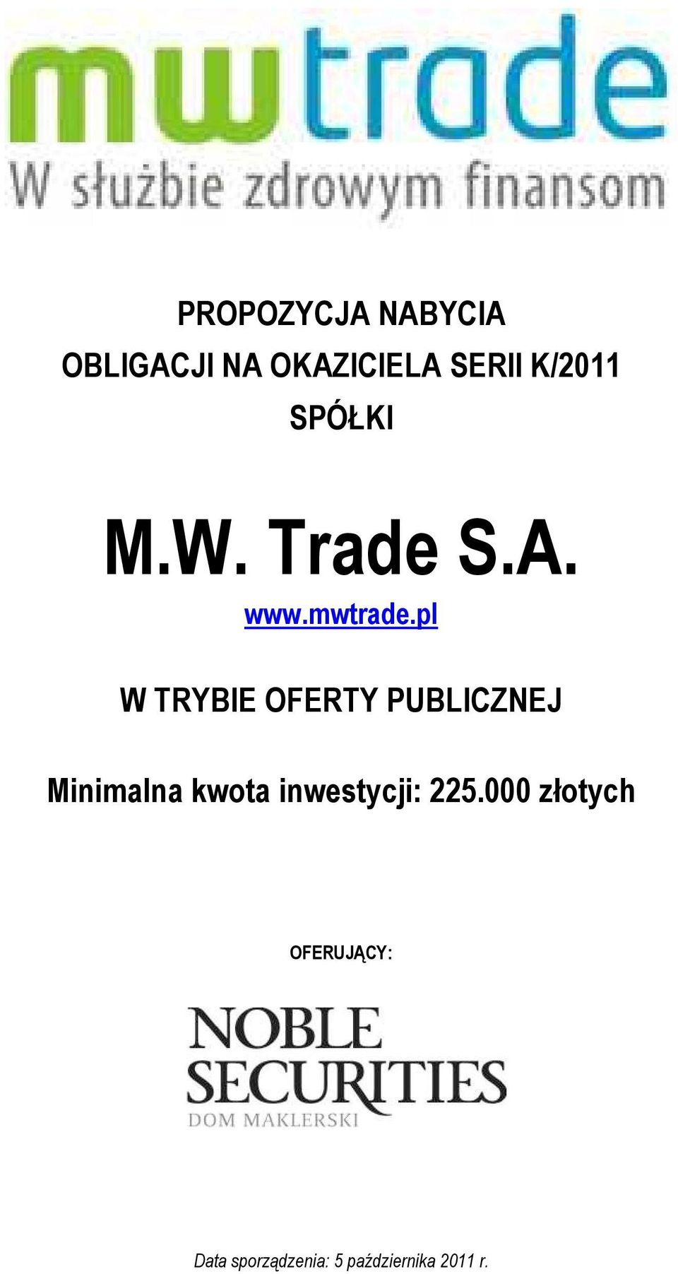 pl W TRYBIE OFERTY PUBLICZNEJ Minimalna kwota