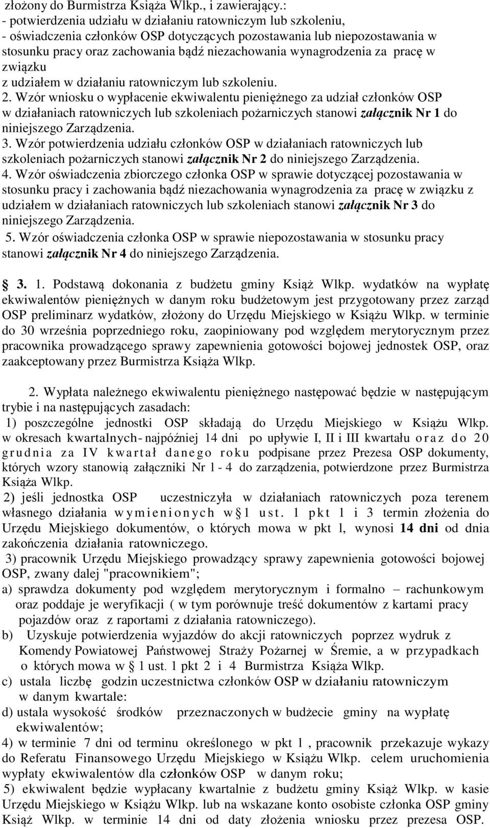 wynagrodzenia za pracę w związku z udziałem w działaniu ratowniczym lub szkoleniu. 2.