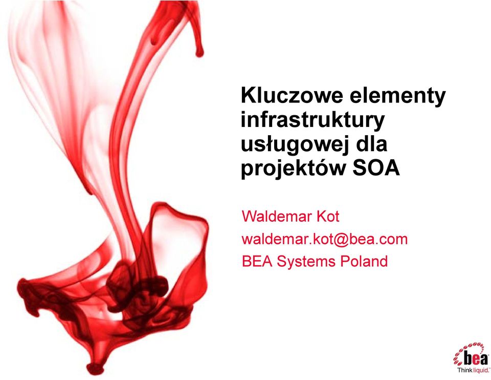 projektów SOA Waldemar Kot