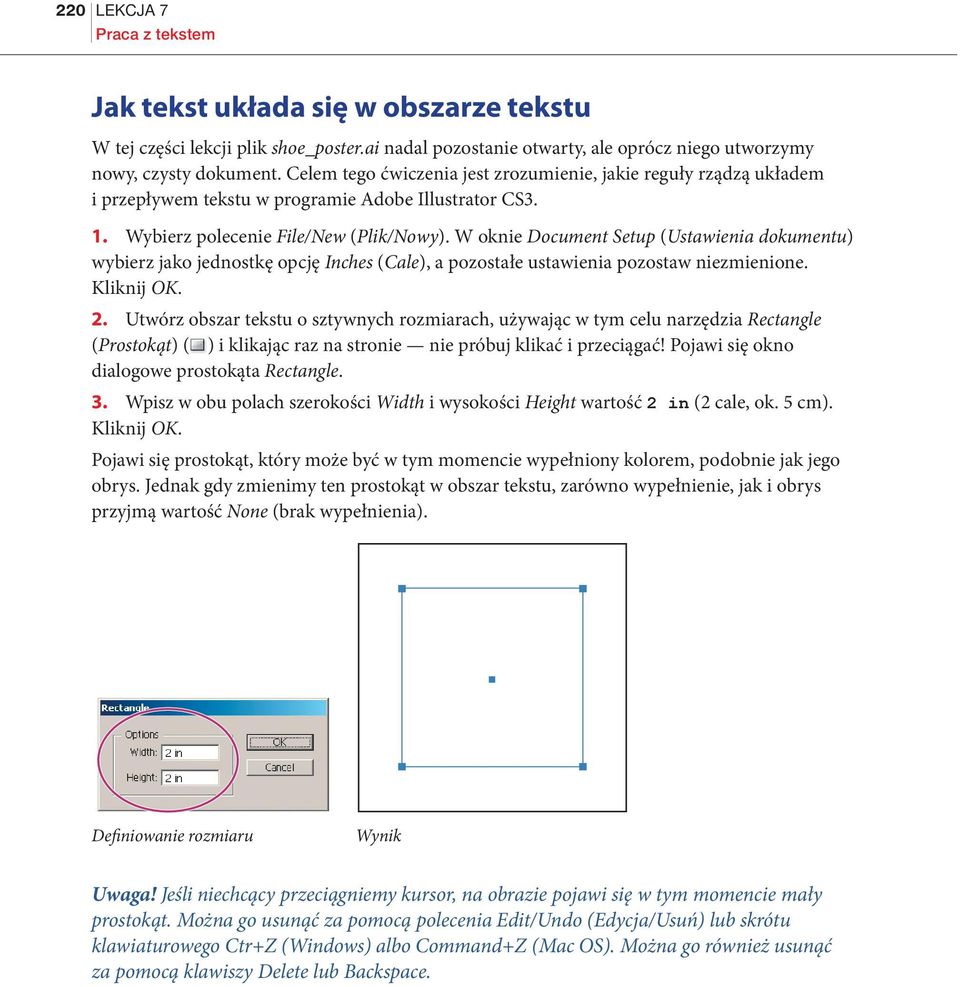 W oknie Document Setup (Ustawienia dokumentu) wybierz jako jednostkę opcję Inches (Cale), a pozostałe ustawienia pozostaw niezmienione. Kliknij OK. 2.