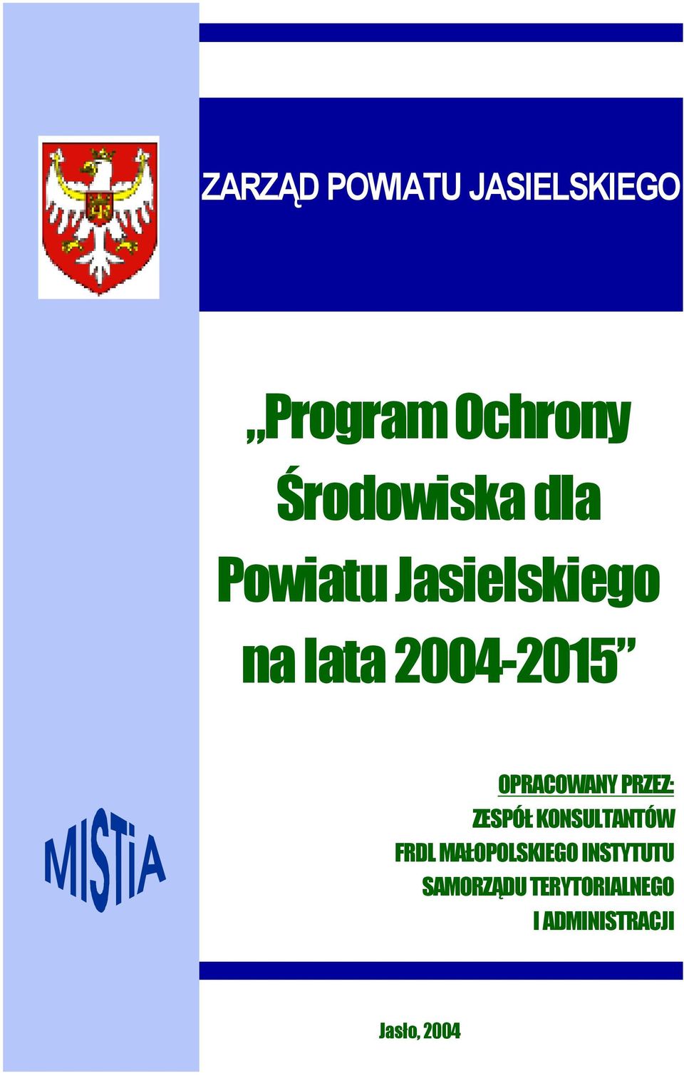 PRZEZ: ZESPÓŁ KONSULTANTÓW FRDL MAŁOPOLSKIEGO