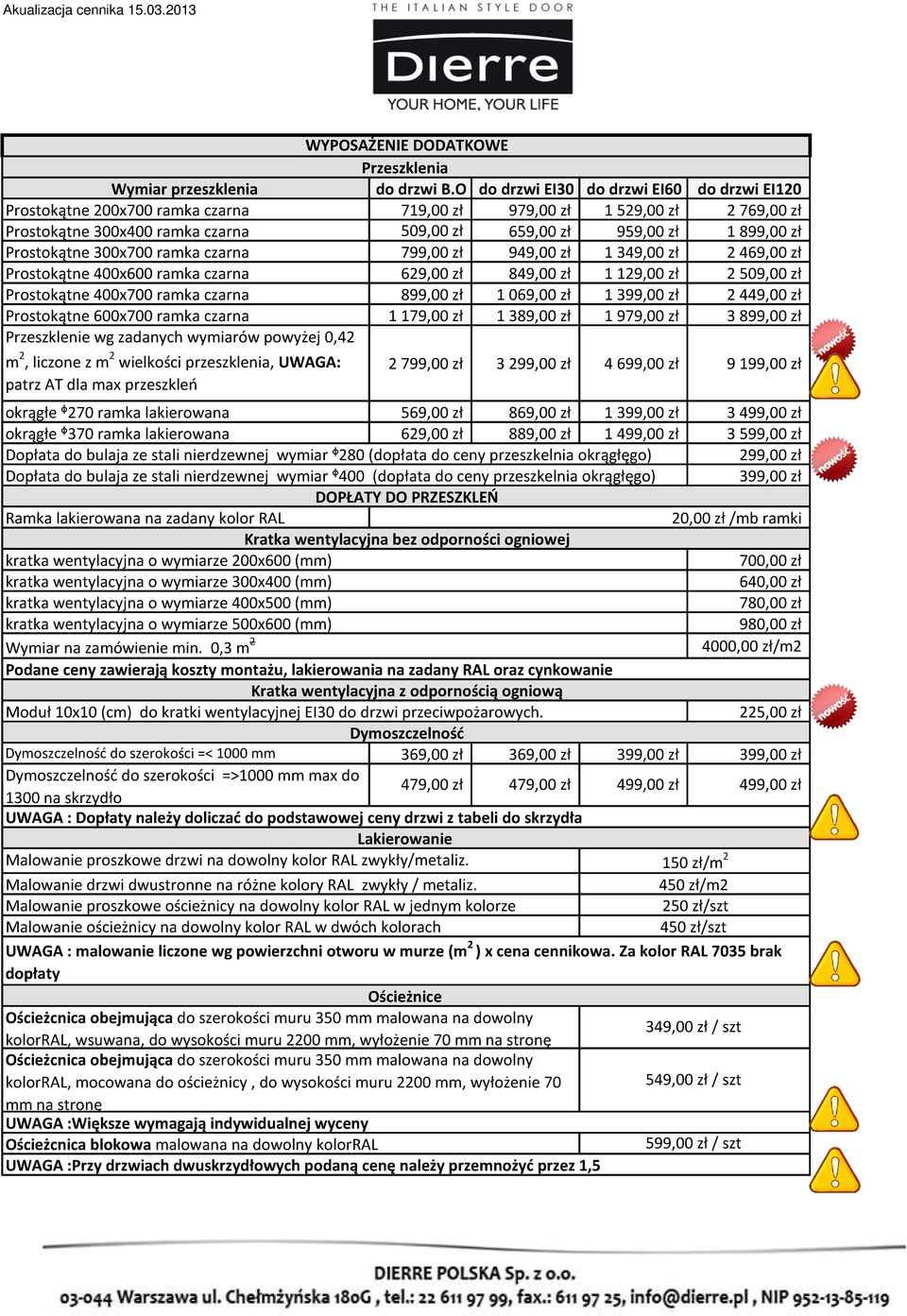 Prostokątne 300x700 ramka czarna 799,00 zł 949,00 zł 1349,00 zł 2469,00 zł Prostokątne 400x600 ramka czarna 629,00 zł 849,00 zł 1129,00 zł 2509,00 zł Prostokątne 400x700 ramka czarna 899,00 zł