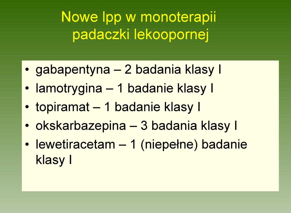 klasy I topiramat 1 badanie klasy I okskarbazepina