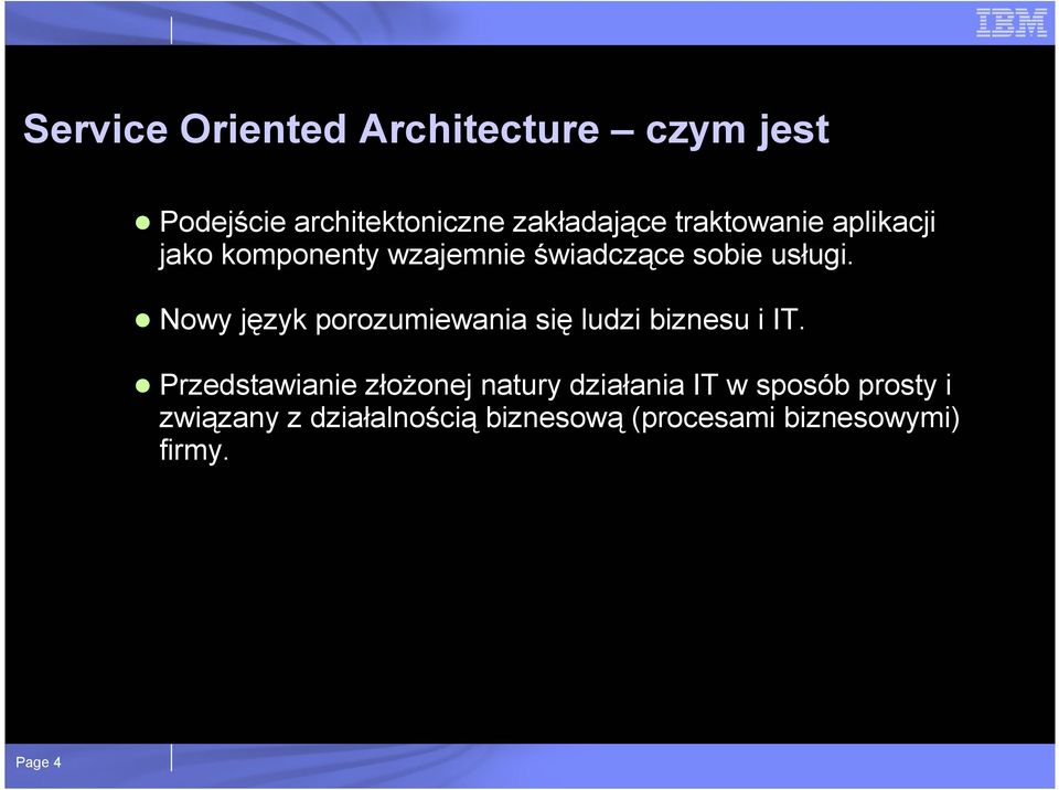 Nowy język porozumiewania się ludzi biznesu i IT.