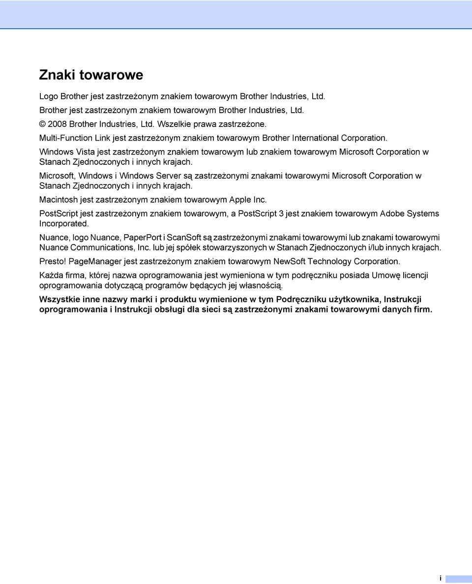 Windows Vista jest zastrzeżonym znakiem towarowym lub znakiem towarowym Microsoft Corporation w Stanach Zjednoczonych i innych krajach.