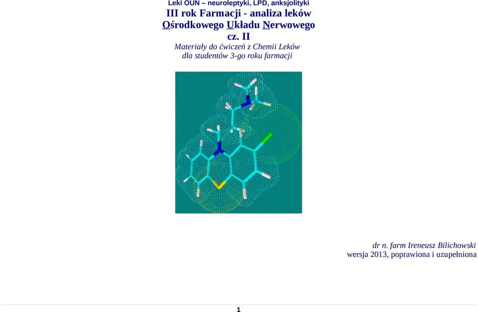 II Materiały do ćwiczeń z Chemii Leków dla