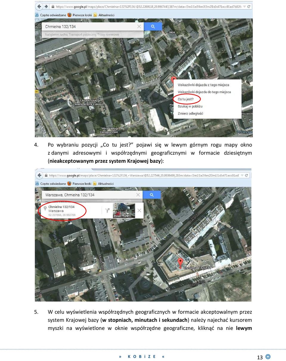 dziesiętnym (nieakceptowanym przez system Krajowej bazy): 5.