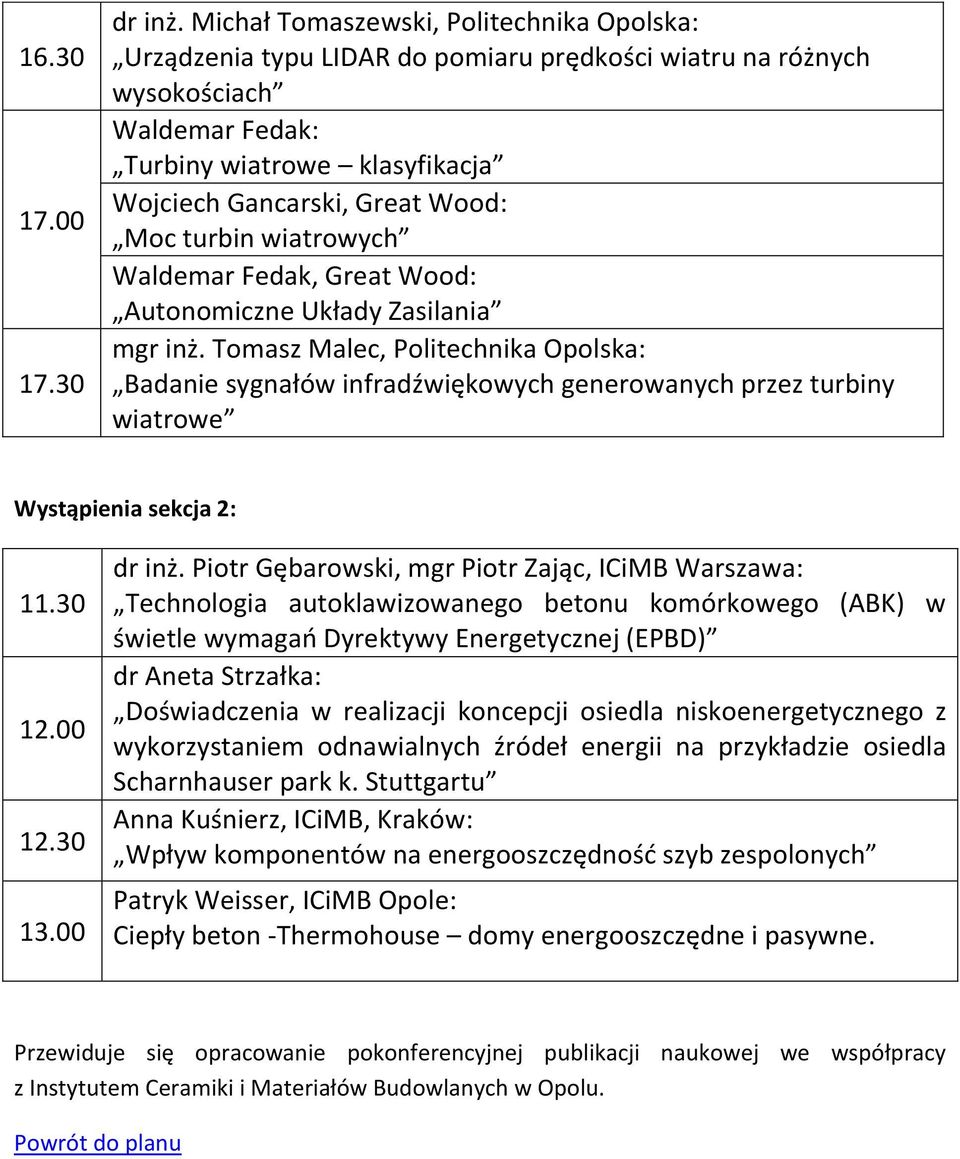 turbin wiatrowych Waldemar Fedak, Great Wood: Autonomiczne Układy Zasilania mgr inż.