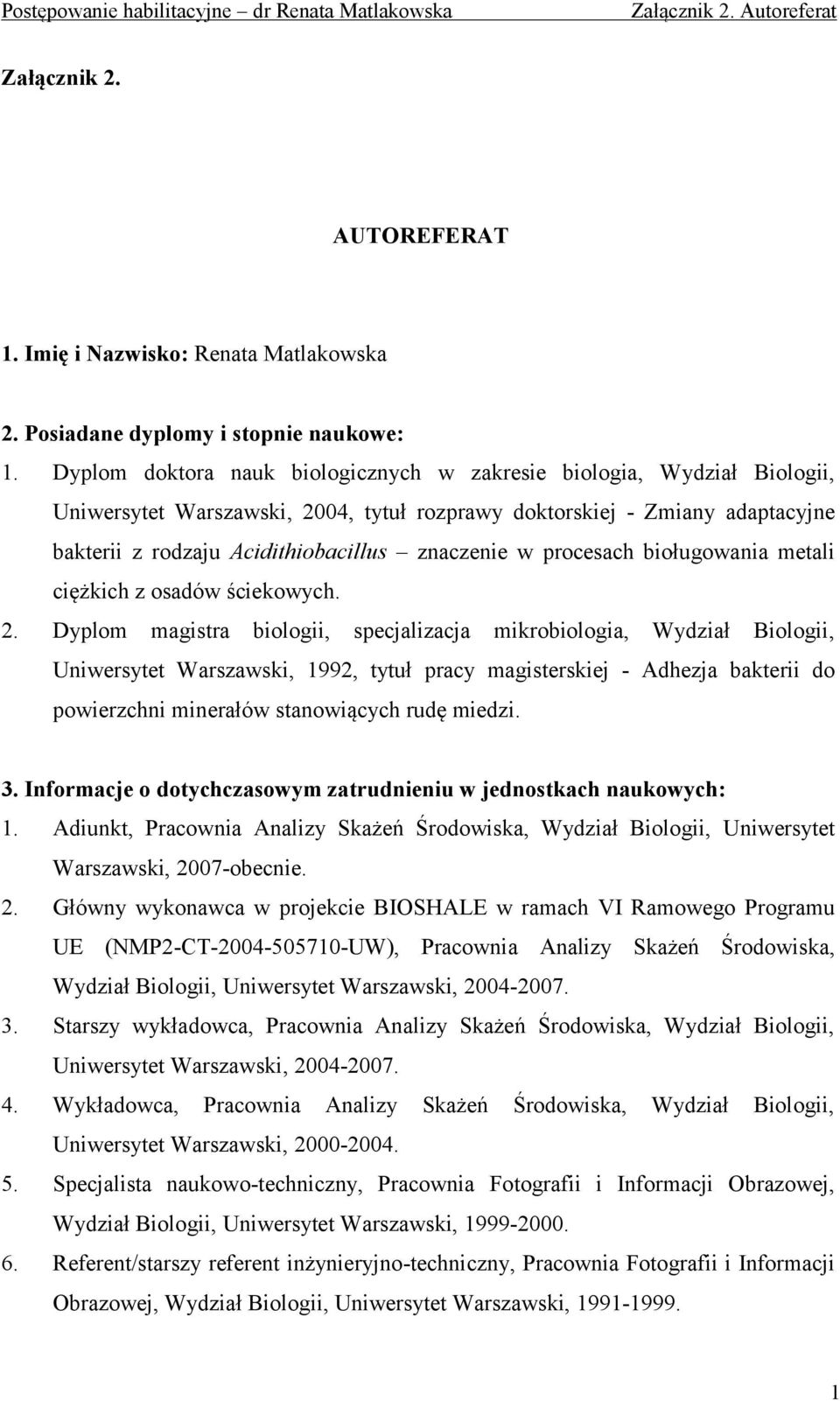 procesach bioługowania metali ciężkich z osadów ściekowych. 2.