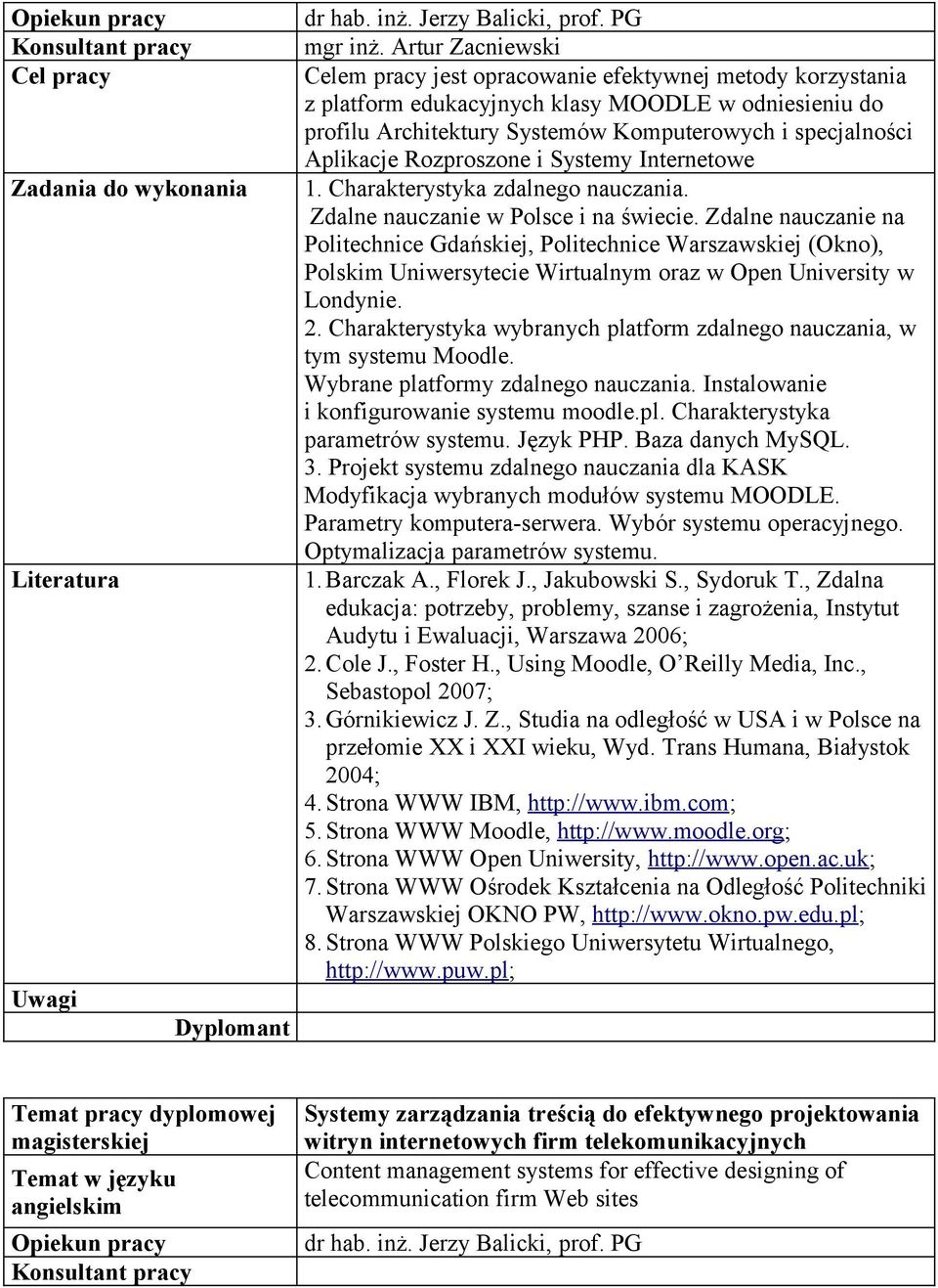 Rozproszone i Systemy Internetowe 1. Charakterystyka zdalnego nauczania. Zdalne nauczanie w Polsce i na świecie.