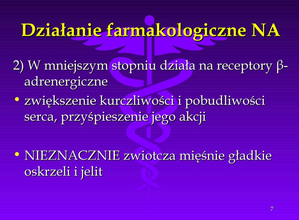 kurczliwości i pobudliwości serca, przyśpieszenie jego