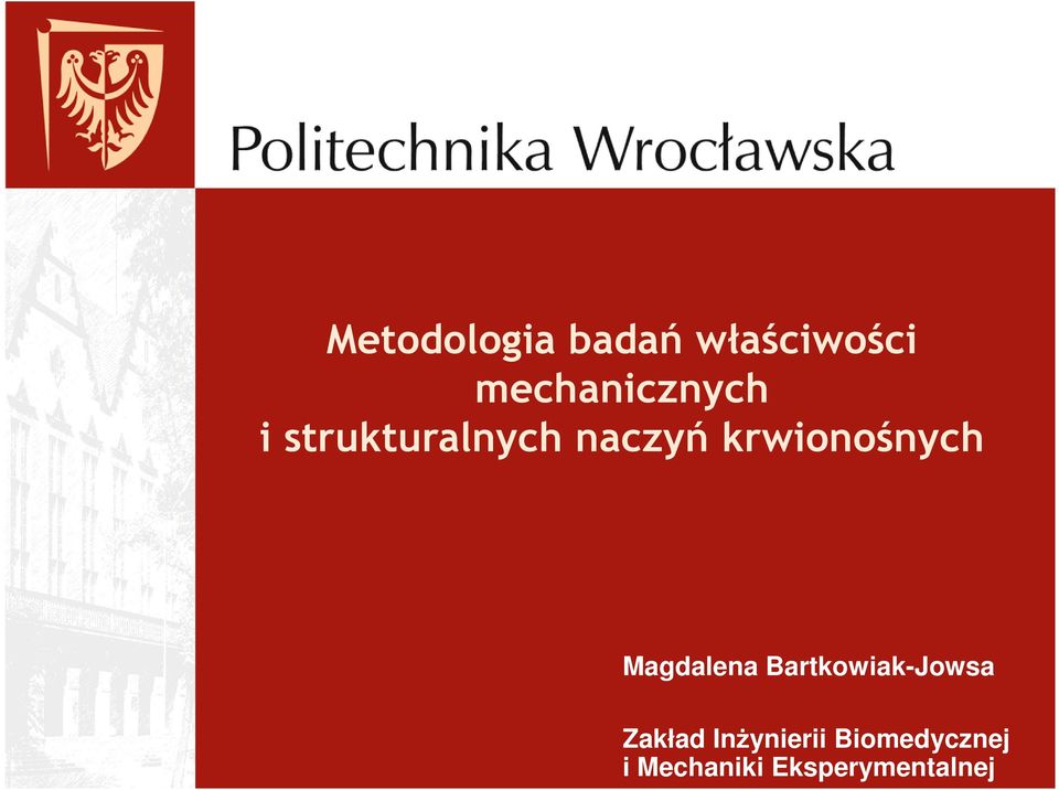 krwionośnych Magdalena Bartkowiak-Jowsa