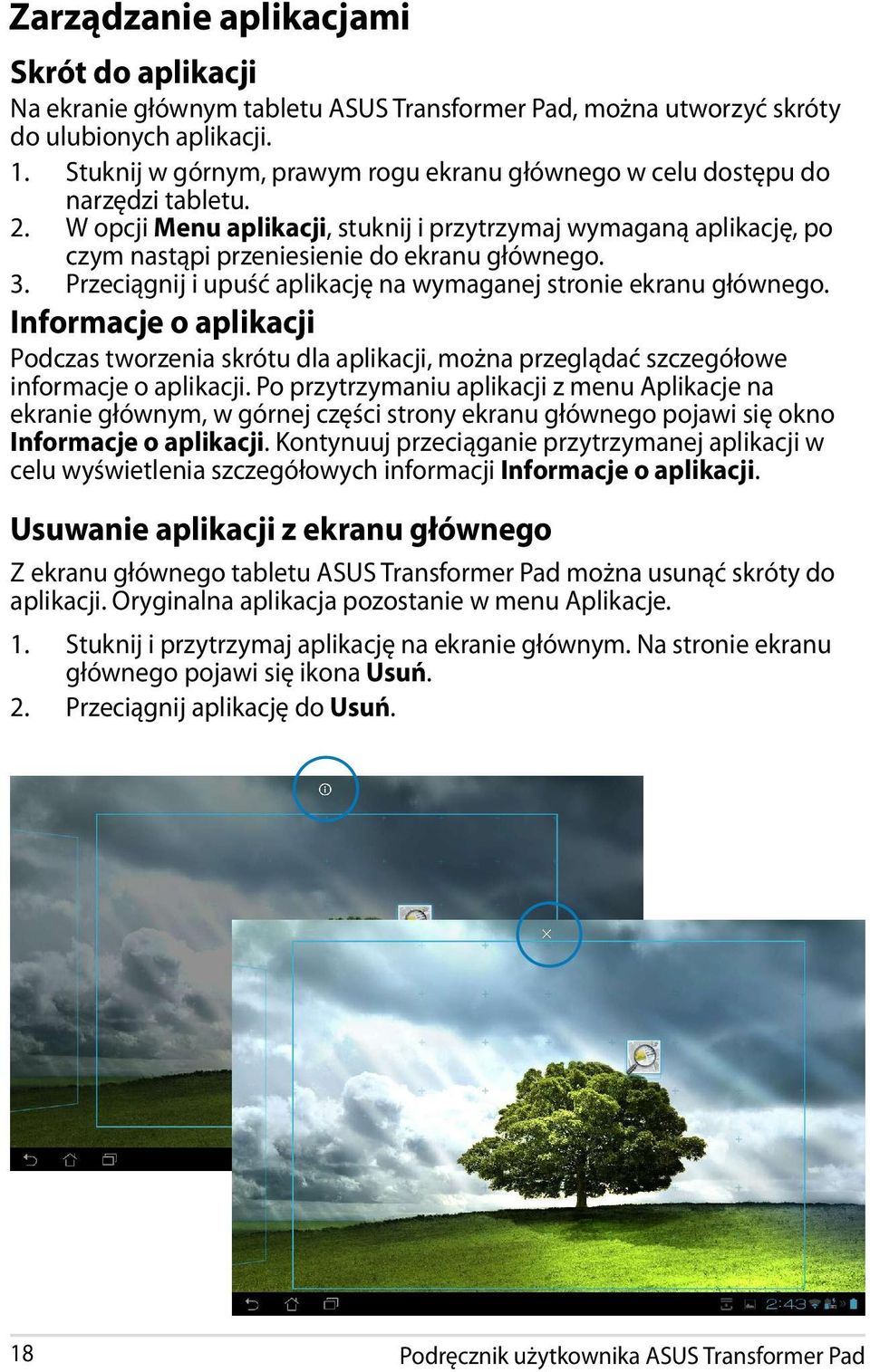 3. Przeciągnij i upuść aplikację na wymaganej stronie ekranu głównego. Informacje o aplikacji Podczas tworzenia skrótu dla aplikacji, można przeglądać szczegółowe informacje o aplikacji.