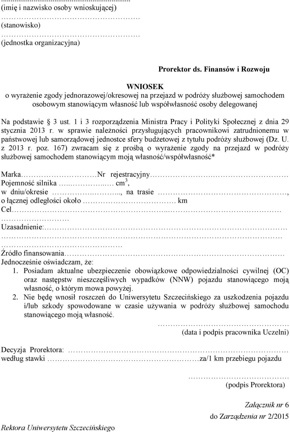 1 i 3 rozporządzenia Ministra Pracy i Polityki Społecznej z dnia 29 stycznia 2013 r.