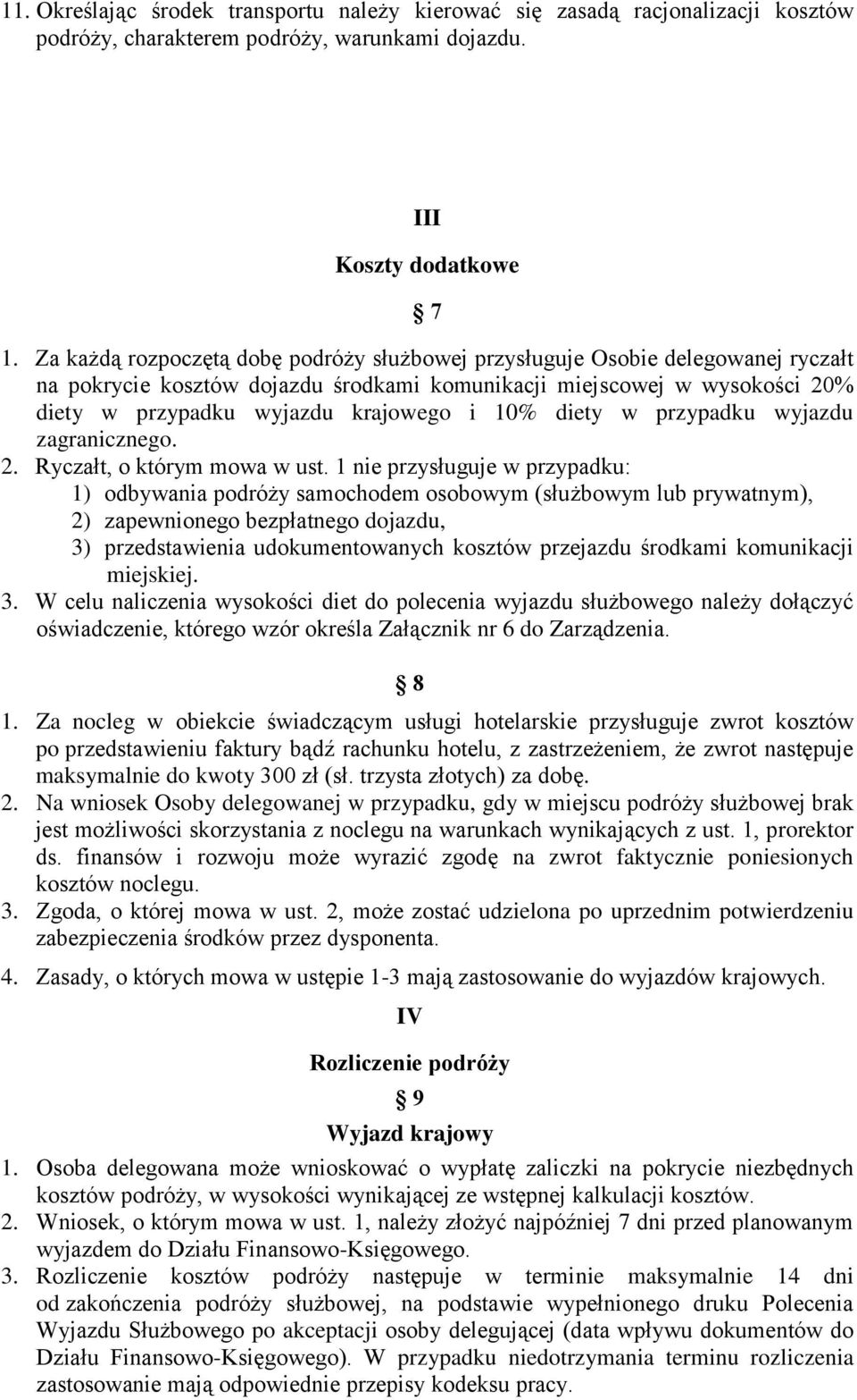 diety w przypadku wyjazdu zagranicznego. 2. Ryczałt, o którym mowa w ust.