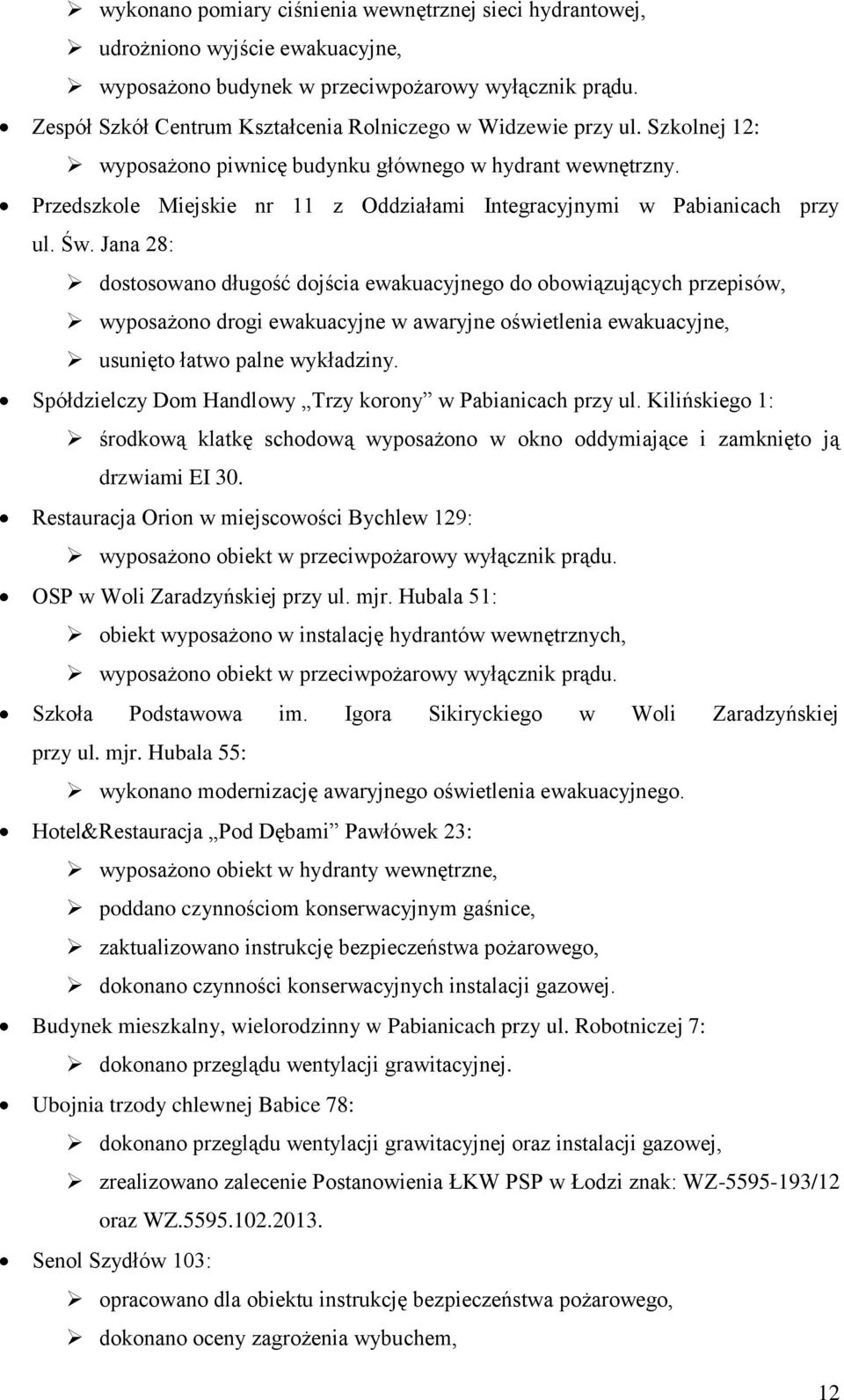 Przedszkole Miejskie nr 11 z Oddziałami Integracyjnymi w Pabianicach przy ul. Św.