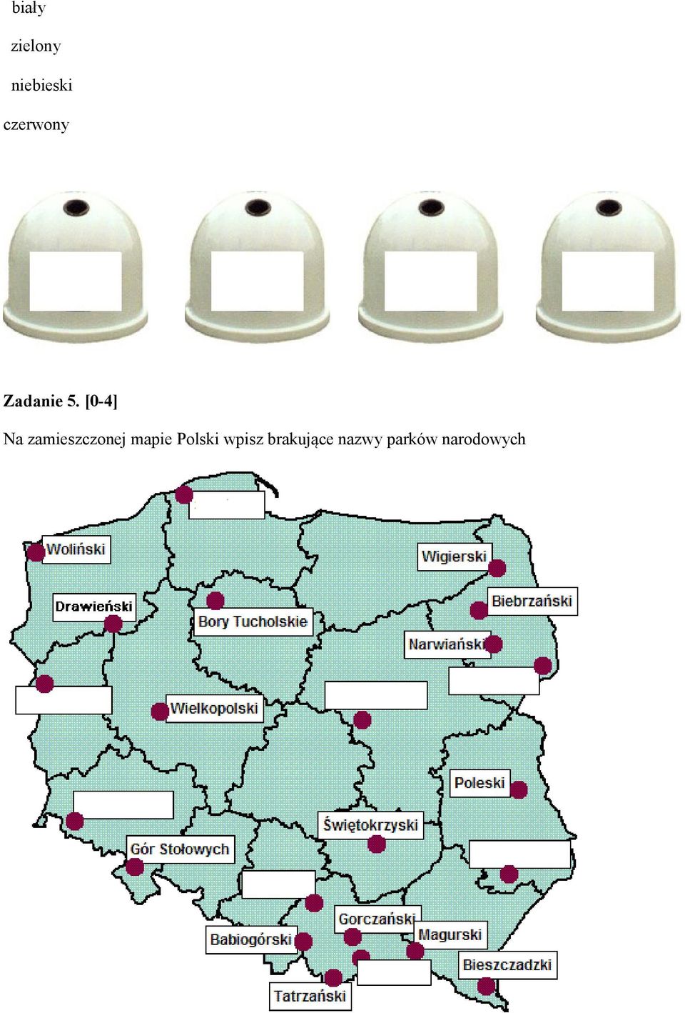 [0-4] Na zamieszczonej mapie