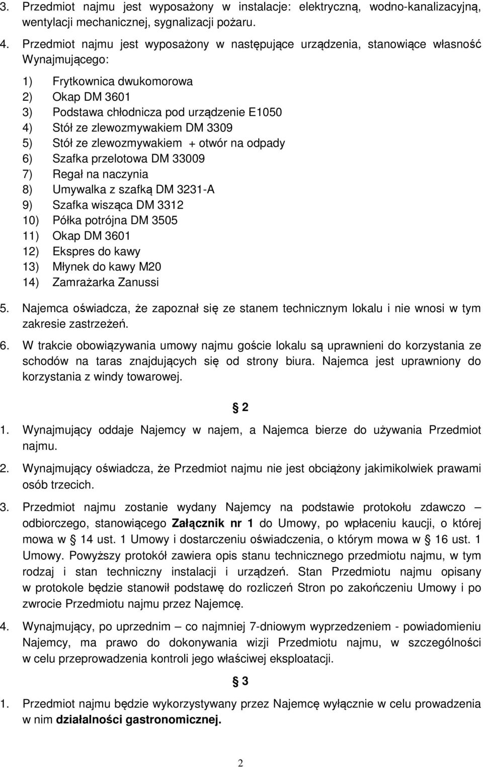 zlewozmywakiem DM 3309 5) Stół ze zlewozmywakiem + otwór na odpady 6) Szafka przelotowa DM 33009 7) Regał na naczynia 8) Umywalka z szafką DM 3231-A 9) Szafka wisząca DM 3312 10) Półka potrójna DM