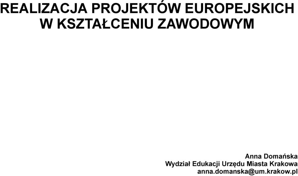 Domańska Wydział Edukacji Urzędu