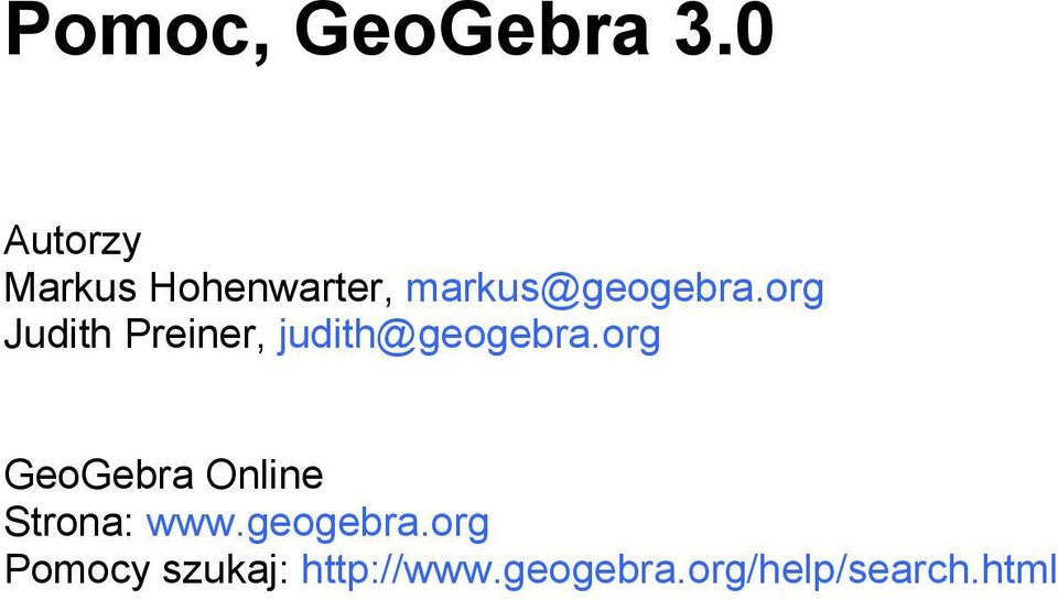 org Judith Preiner, judith@geogebra.