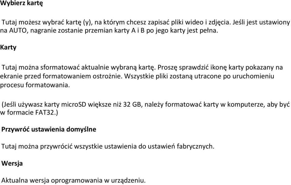 Proszę sprawdzid ikonę karty pokazany na ekranie przed formatowaniem ostrożnie. Wszystkie pliki zostaną utracone po uruchomieniu procesu formatowania.