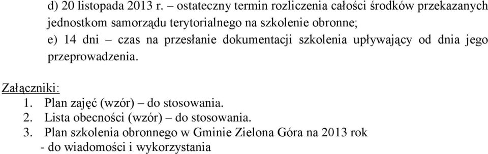 szkolenie obronne; e) 14 dni czas na przesłanie dokumentacji szkolenia upływający od dnia jego