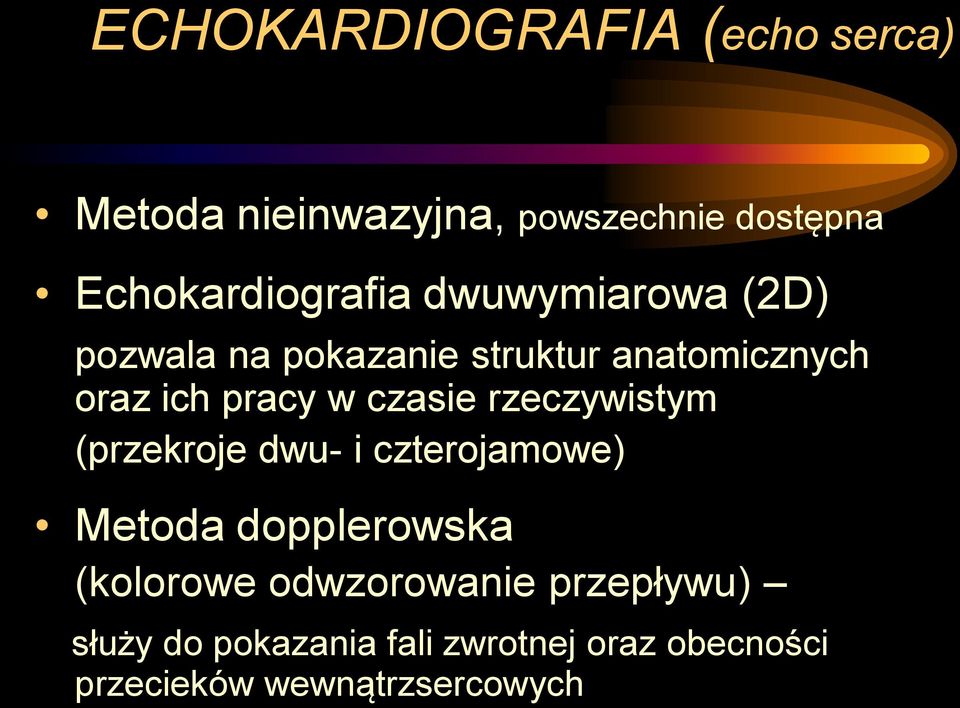 pracy w czasie rzeczywistym (przekroje dwu- i czterojamowe) Metoda dopplerowska