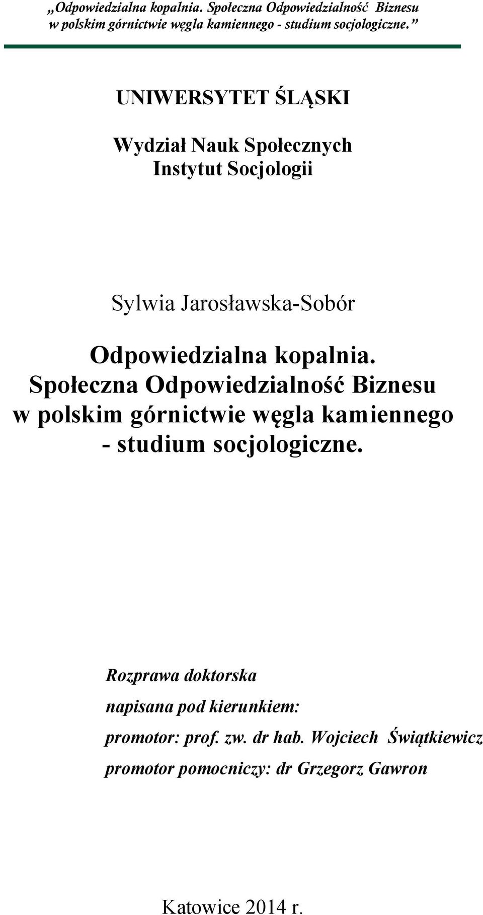 Społeczna Odpowiedzialność Biznesu w polskim górnictwie węgla kamiennego - studium