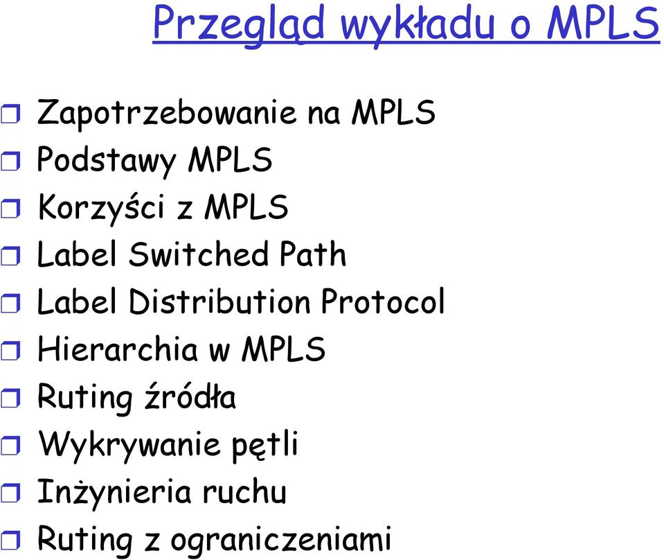 Label Distribution Protocol Hierarchia w MPLS Ruting