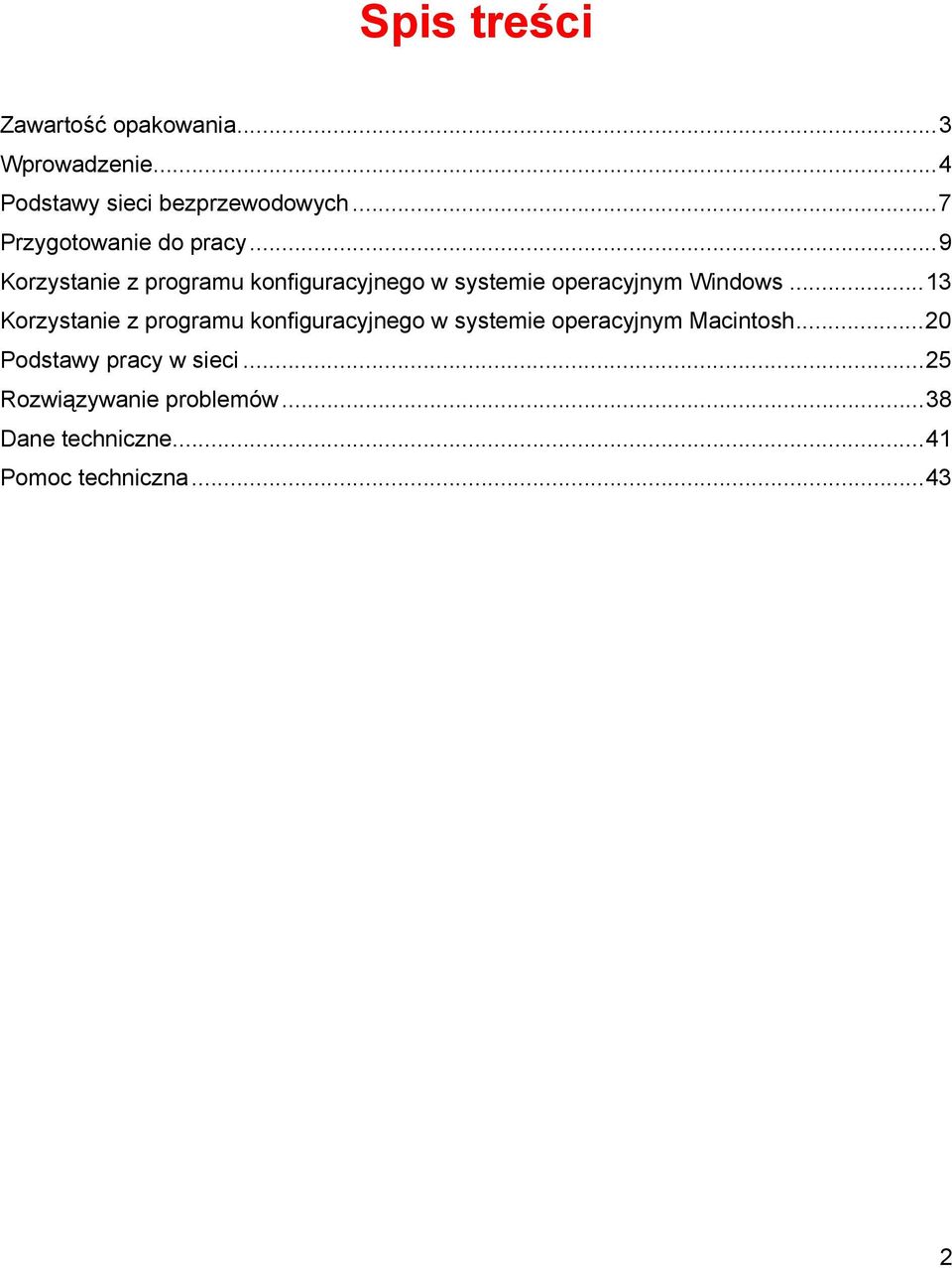 ..9 Korzystanie z programu konfiguracyjnego w systemie operacyjnym Windows.