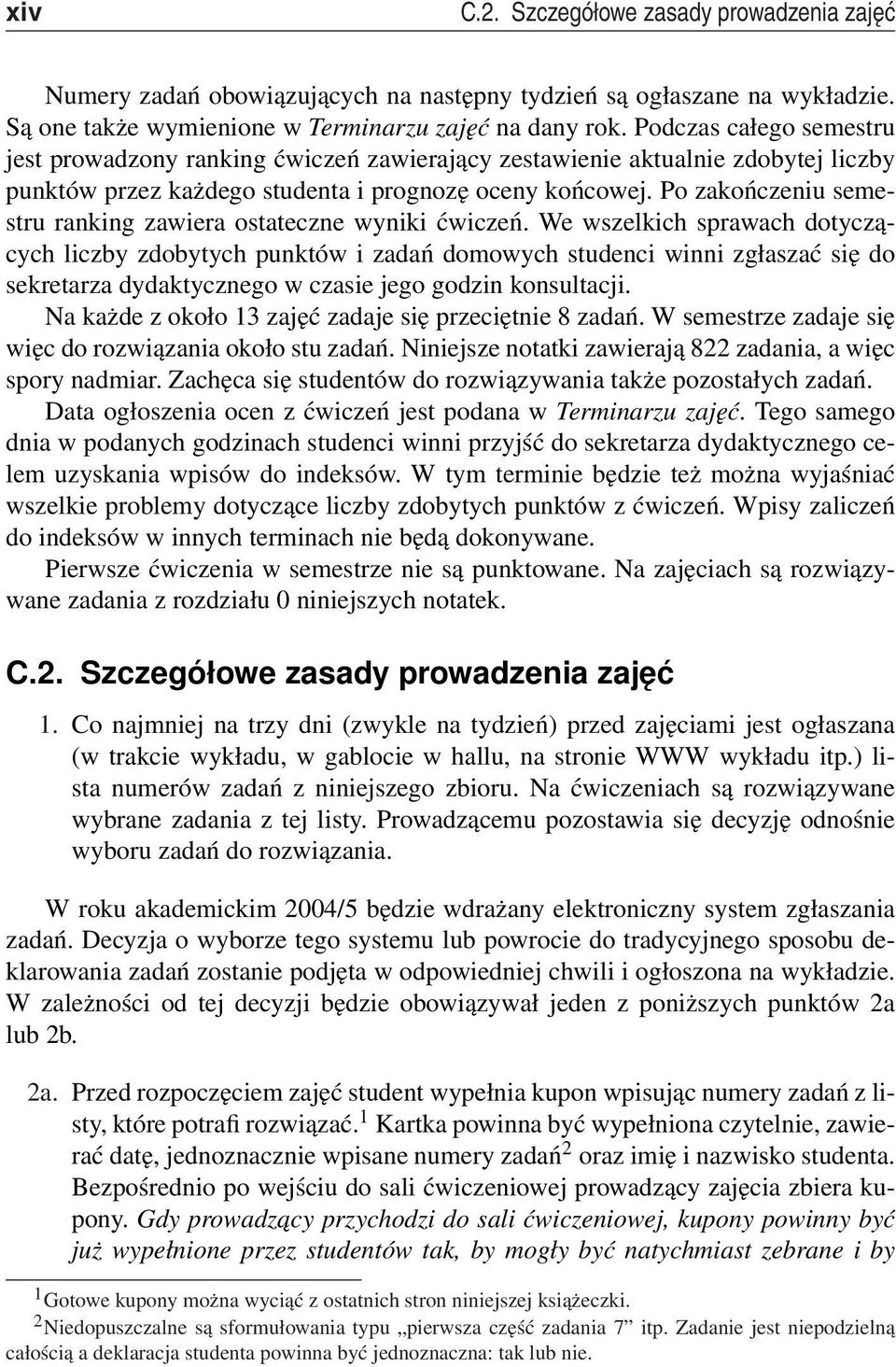 Po zakończeniu semestru ranking zawiera ostateczne wyniki ćwiczeń.