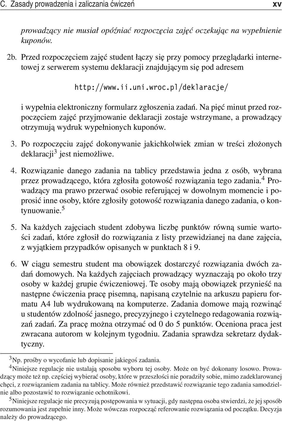 pl/deklaracje/ i wypełnia elektroniczny formularz zgłoszenia zadań.