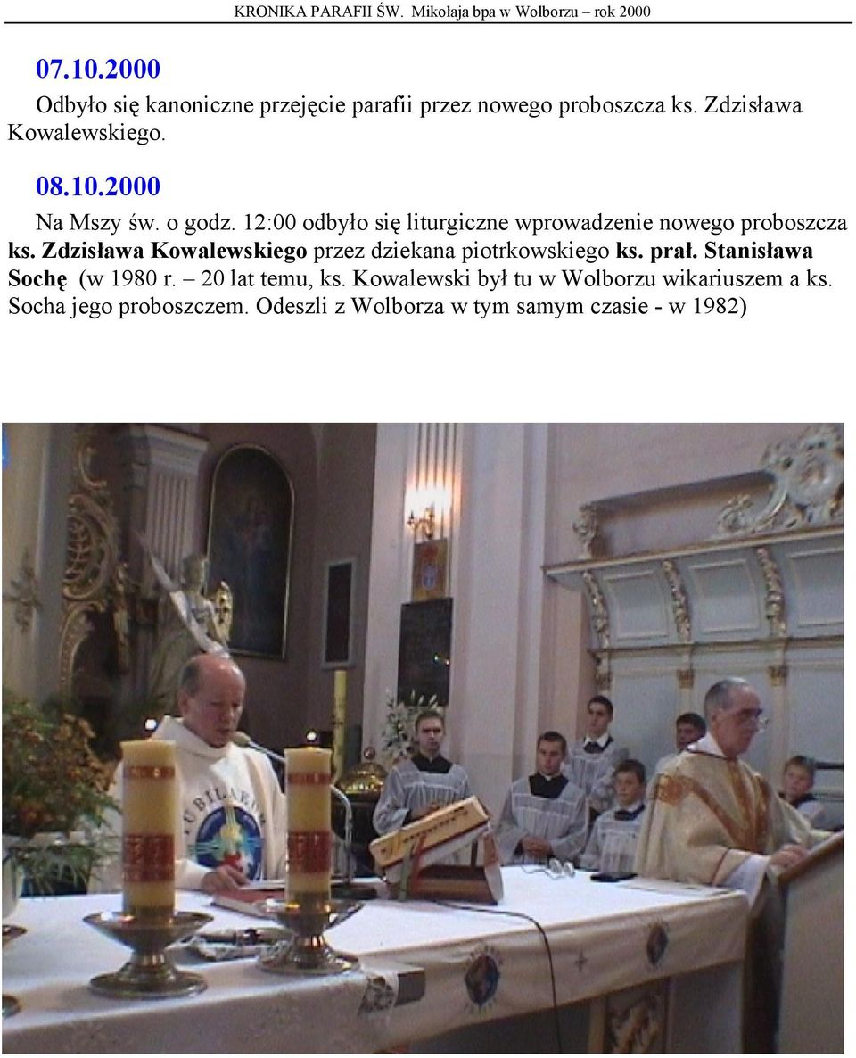 Zdzisława Kowalewskiego przez dziekana piotrkowskiego ks. prał. Stanisława Sochę (w 1980 r.