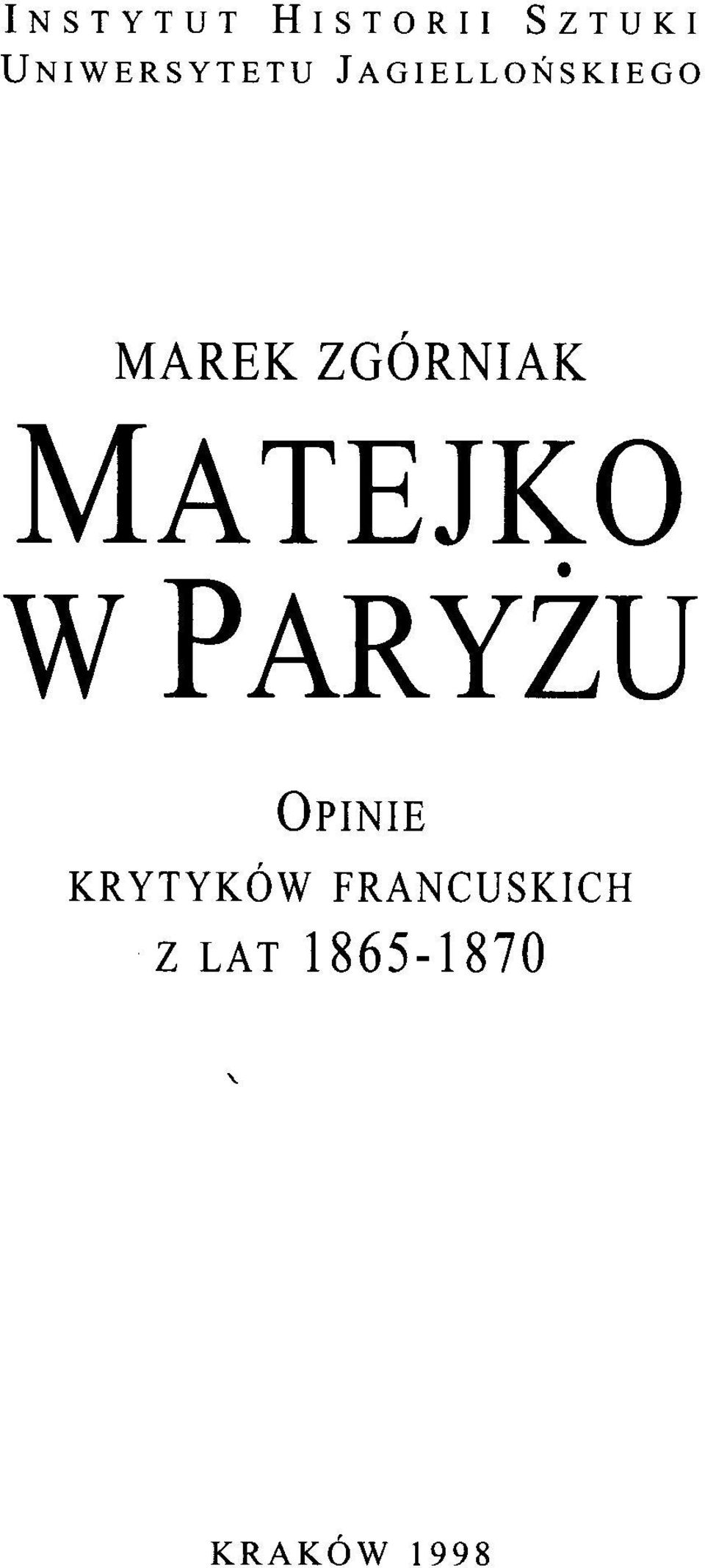 ZGORNIAK MATEJKO w PARYŻU OPINIE