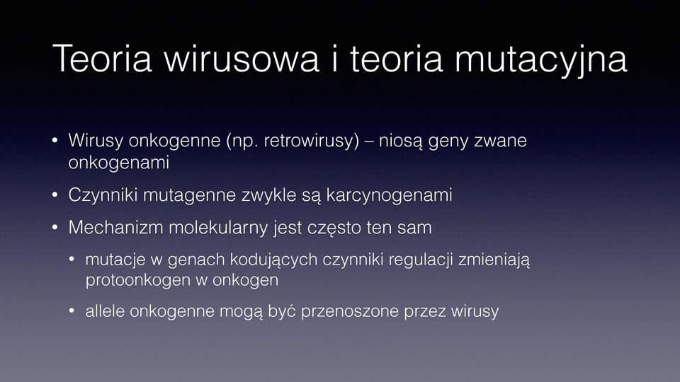 karcynogenami Mechanizm molekularny jest często ten sam mutacje w genach