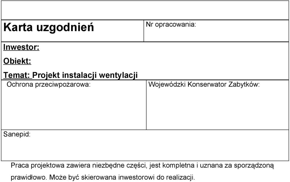 Sanepid: Praca projektowa zawiera niezbędne części, jest kompletna i