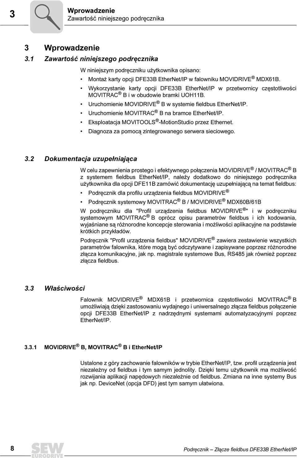 Wykorzystanie karty opcji DFE33B EtherNet/IP w przetwornicy częstotliwości MOVITRAC B i w obudowie bramki UOH11B. Uruchomienie MOVIDRIVE B w systemie fieldbus EtherNet/IP.