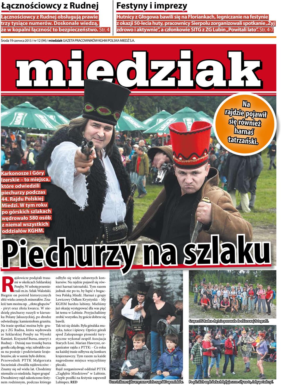 ETA PRACOWNIKÓW KGHM POLSKA MIEDŹ S.A. Środa / 19 czerwca 2013 / / Gazeta PRACOWNIKÓW KGHM POLSKA MIEDŹ S.A. Festyny i imprezy Hutnicy z Głogowa bawili się na Floriankach, legniczanie na festynie z