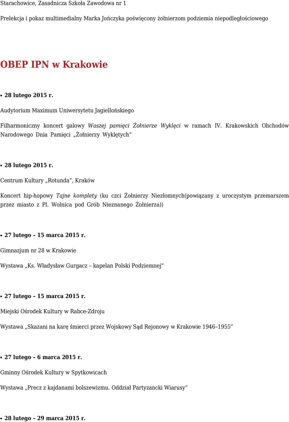 Krakowskich Obchodów Narodowego Dnia Pamięci Żołnierzy Wyklętych 28 lutego 2015 r.