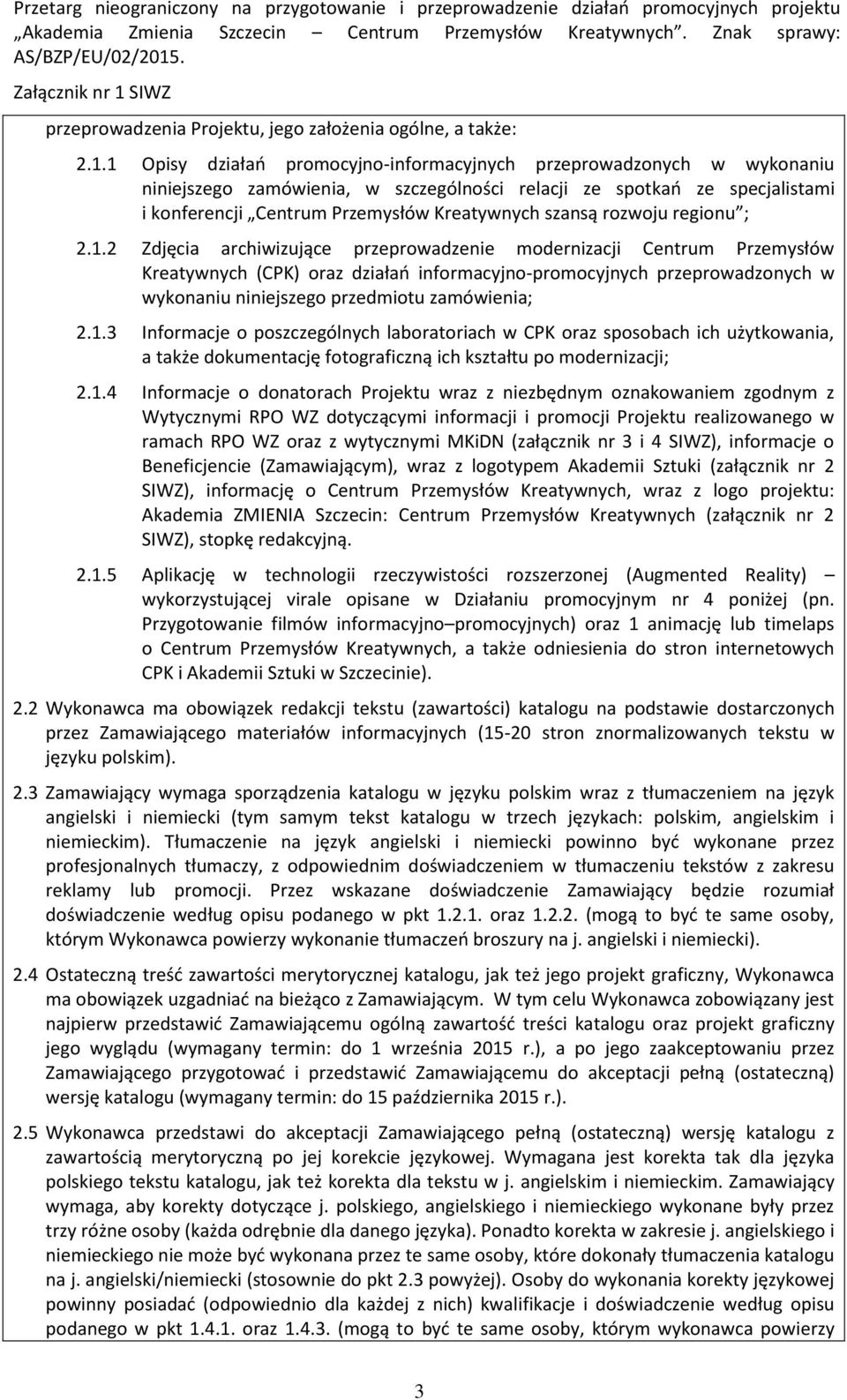 rozwoju regionu ; 2.1.