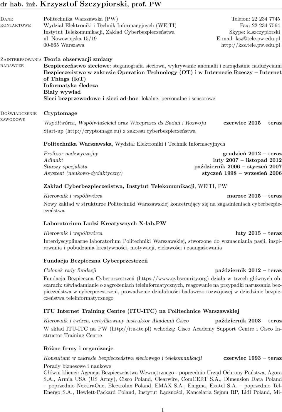 k szczypiorski ul. Nowowiejska 15/19 E-mail: ksz@tele.pw.edu.