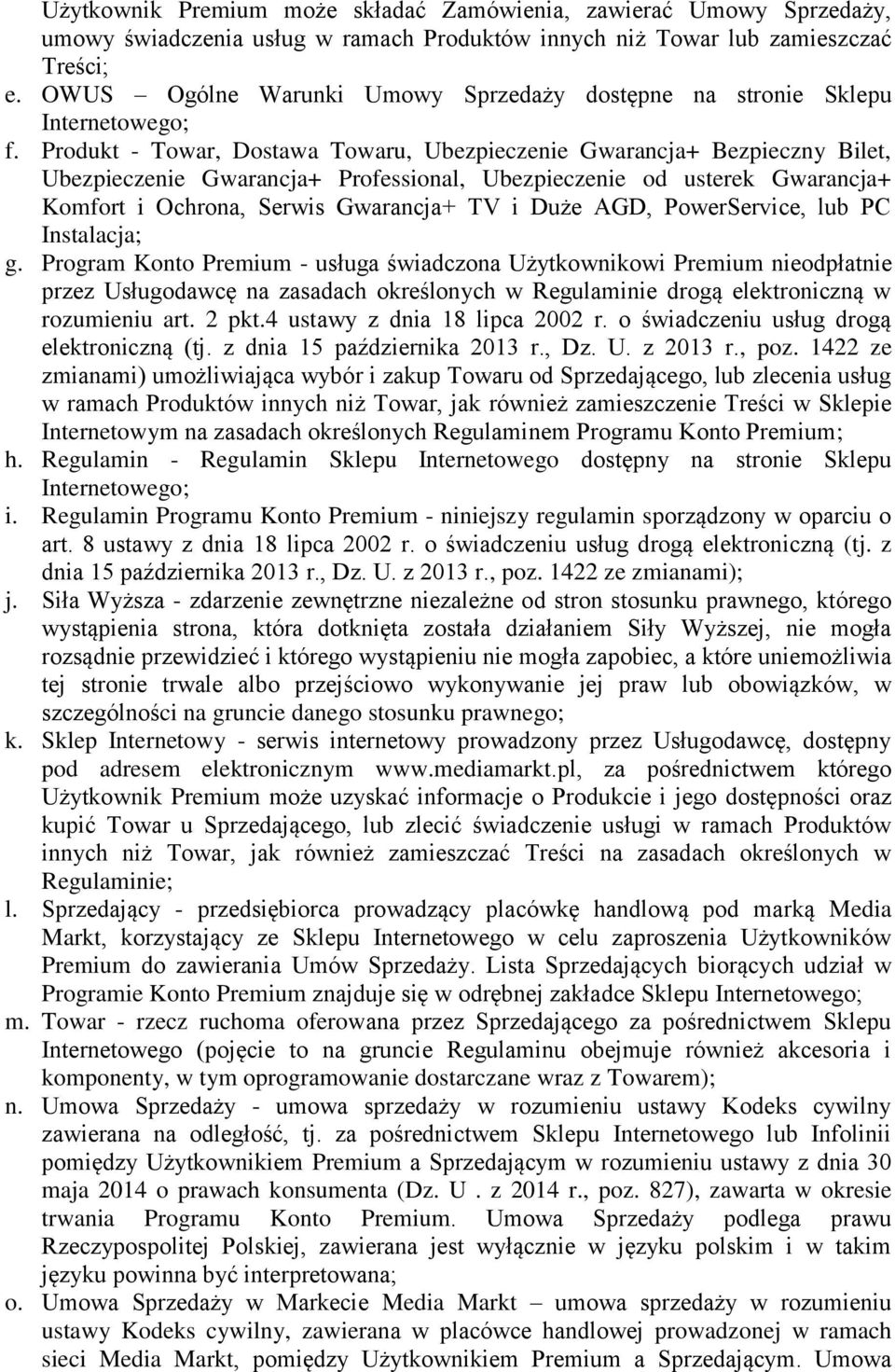 Produkt - Towar, Dostawa Towaru, Ubezpieczenie Gwarancja+ Bezpieczny Bilet, Ubezpieczenie Gwarancja+ Professional, Ubezpieczenie od usterek Gwarancja+ Komfort i Ochrona, Serwis Gwarancja+ TV i Duże