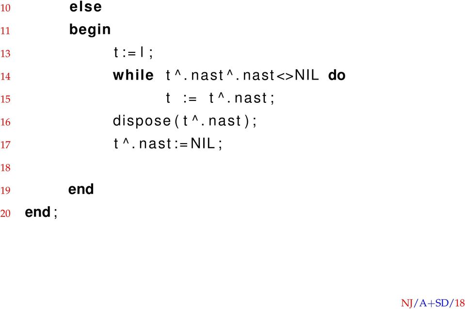 nast <>NIL do 15 t := t ^.