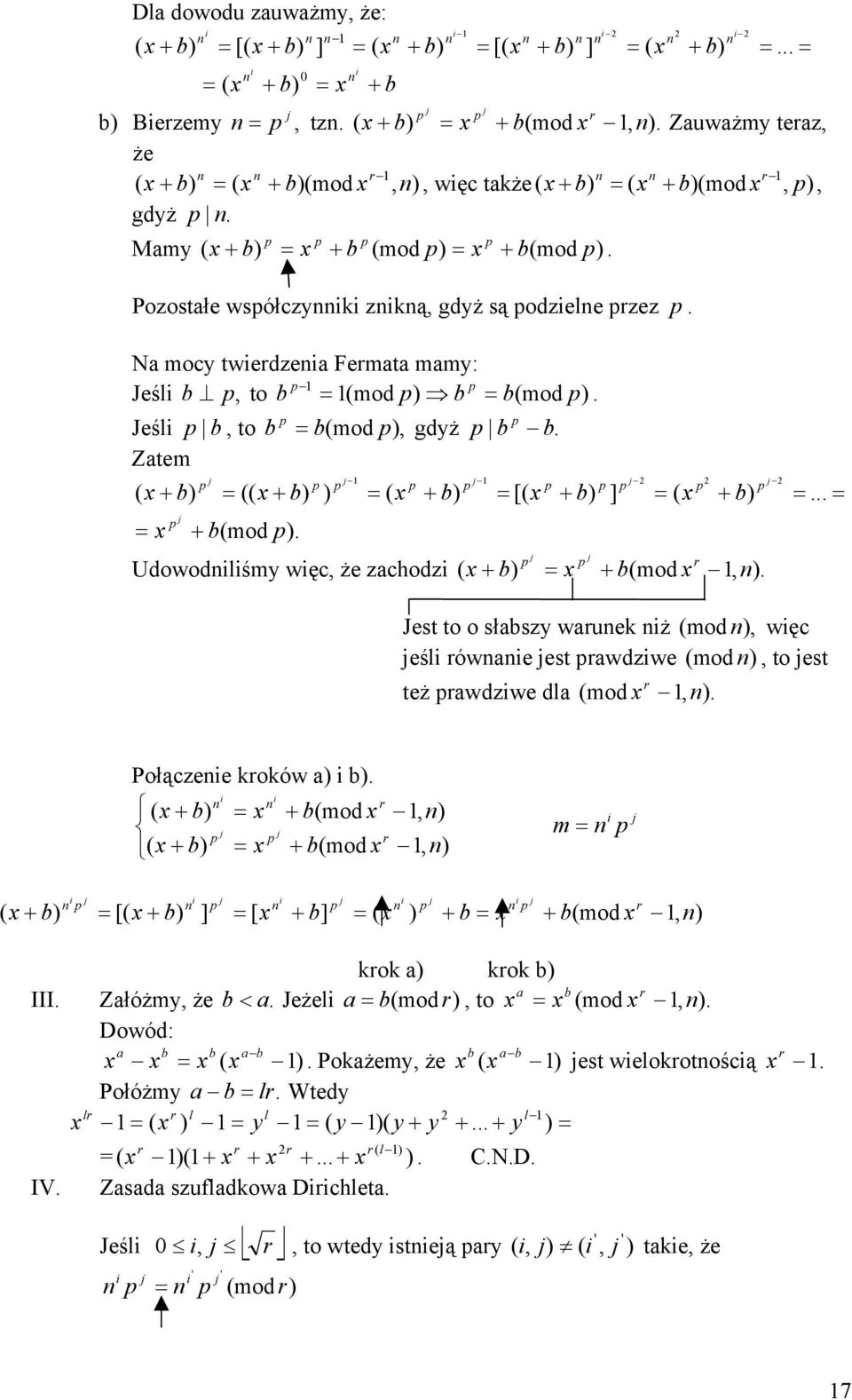 j + Udowodlśmy węc, że zachodz., (mod ( r j j + + Jest to o słaszy warue ż węc (mod, jeśl rówae jest rawdzwe, to jest też rawdzwe dla (mod., (mod r Połączee roów a.