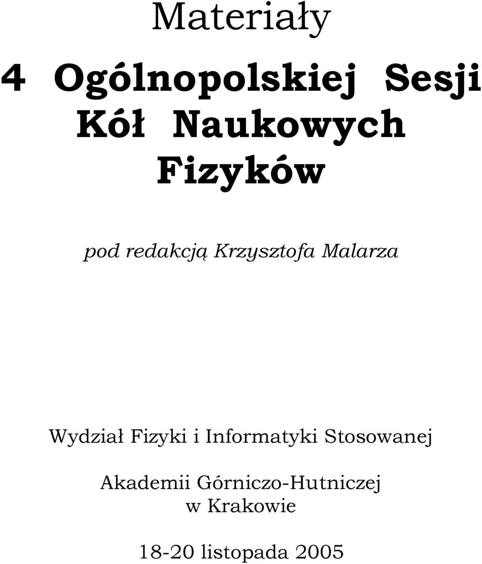 Wydział Fizyki i Informatyki Stosowanej