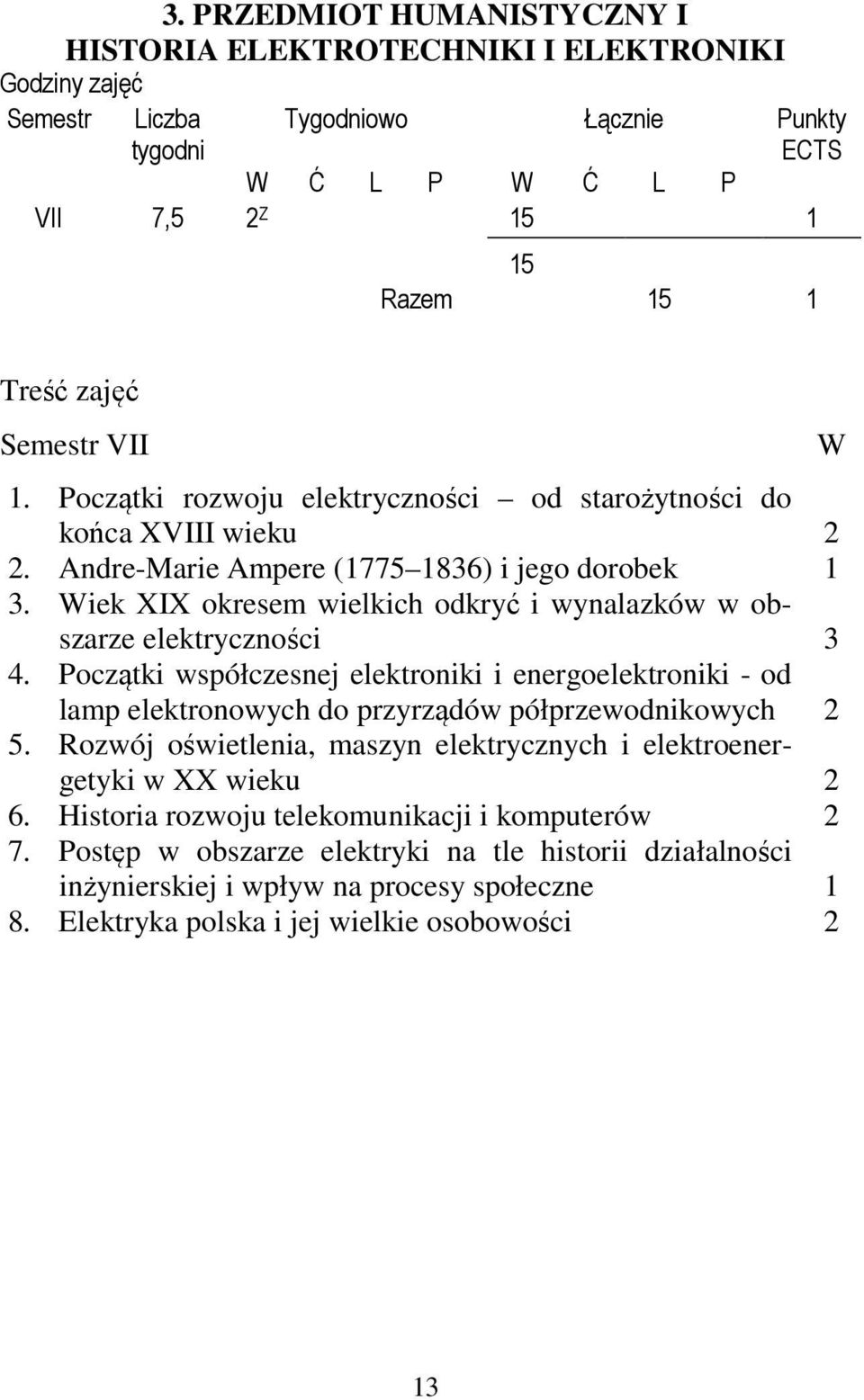 Wiek XIX okresem wielkich odkryć i wynalazków w obszarze elektryczności 3 4.