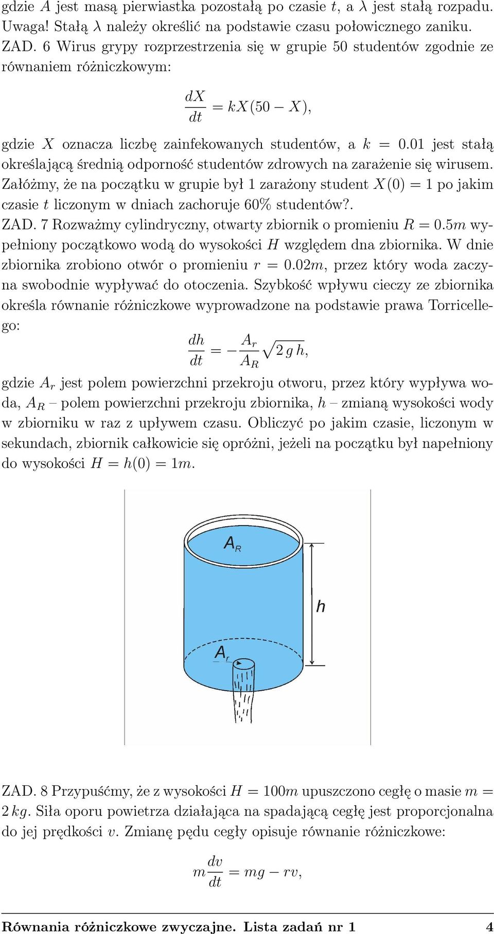 01 jest stałą określającą średnią odporność studentów zdrowych na zarażenie się wirusem.